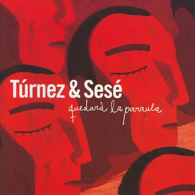 Quedarà la Paraula - Túrnez & Sesé