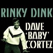 Dave 'Baby' Cortez - Rinky Dink