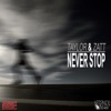 Never Stop - Single