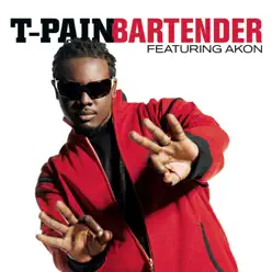 Bartender (feat. Akon) - Single - T-Pain