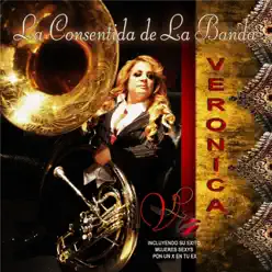 La Consentida de la Banda - Veronica La Consentida de la Banda - Veronica