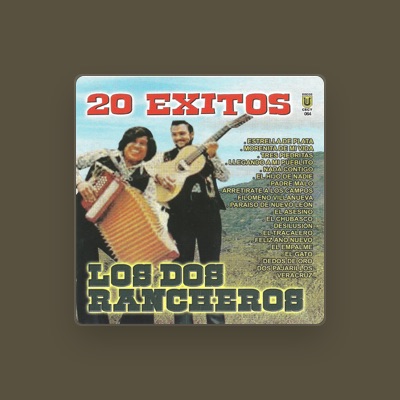 Listen to Los Dos Rancheros, watch music videos, read bio, see tour dates & more!