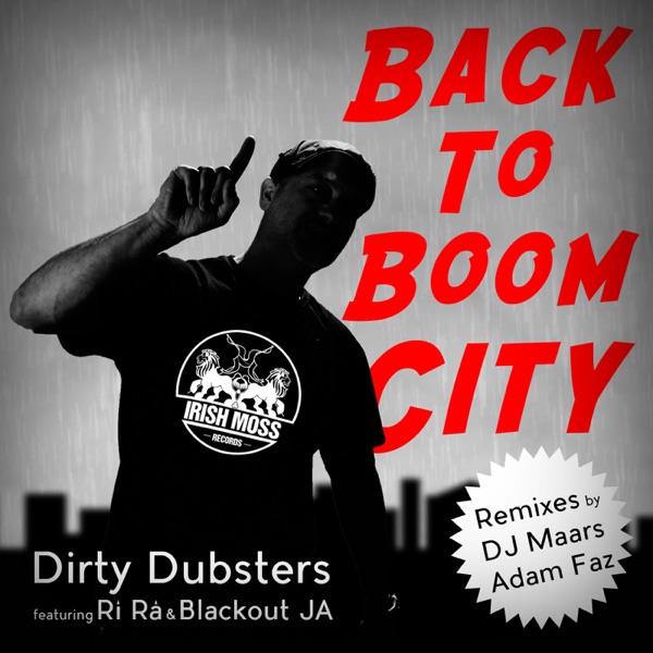 Back to Boom City (Remixes) [feat. Rí Rá & Blackout JA] - EP