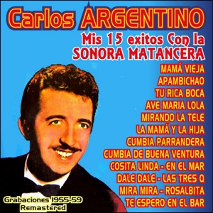 Mis 15 Éxitos Con la Sonora Matancera