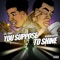 Suppose to Shine (feat. Kevin Gates) - Lil Cali lyrics