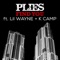 Find You (feat. Lil Wayne & K CAMP) - Plies lyrics