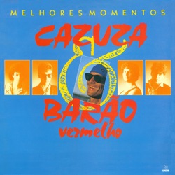 Barão Vermelho - Eu Queria Ter uma Bomba