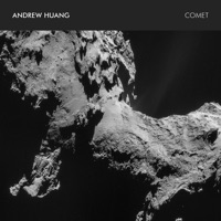Comet - Andrew Huang