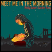 Emily Asher's Garden Party - My Life Would Be Easy