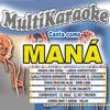 Canta Como Maná - Multi Karaoke