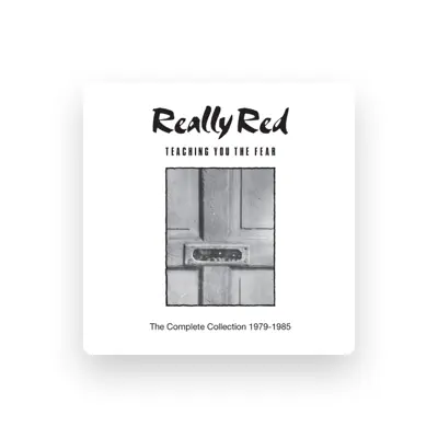 Listen to Really Red, watch music videos, read bio, see tour dates & more!
