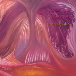 One Enchanted Evening - Annie Haslam One Enchanted Evening - Annie Haslam