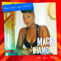 We Run Things - Single - Macka Diamond