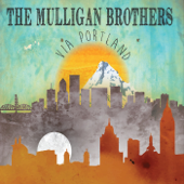 Via Portland - The Mulligan Brothers