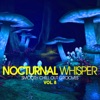 Nocturnal Whisper - Smooth Chill Out Grooves, Vol. 8, 2014