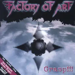 Grasp - Factory Of Art