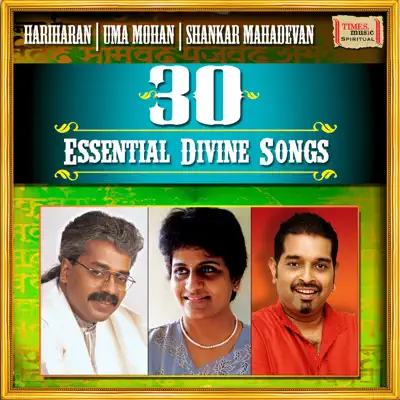 30 Essential Divine Songs - Hariharan