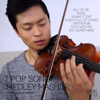 7 Pop Song Medley / Mashup on the Violin and Piano - Daniel Jang