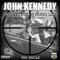 John Kennedy (feat. Lil Rue & Young Lox) - Single - Mel Zoda