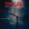 I Don't Wanna (feat. Robert Levon Been) - The Call lyrics