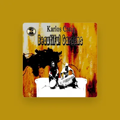 Listen to Karlos Craig, watch music videos, read bio, see tour dates & more!