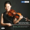 Midori - Violin Sonata No. 2 in A Minor, BWV 1003: I. Grave