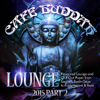 Café Buddah Lounge 2015, Pt. 2 (Flavoured Lounge and Chill out Player from Sarnath, Bodh-Gaya to Kushinagara & Ibiza) - Various Artists