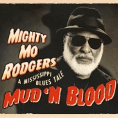 Mighty Mo Rodgers - Everybody needs the blues