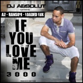 If You Love Me 3000 (feat. Az, Ransom & Loaded Lux) artwork