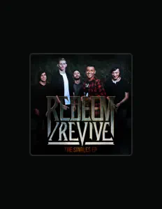 Redeem/Reviveを聴いたり、ミュージックビデオを鑑賞したり、経歴やツアー日程などを確認したりしましょう！
