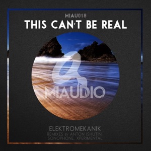 This Can't Be Real - EP