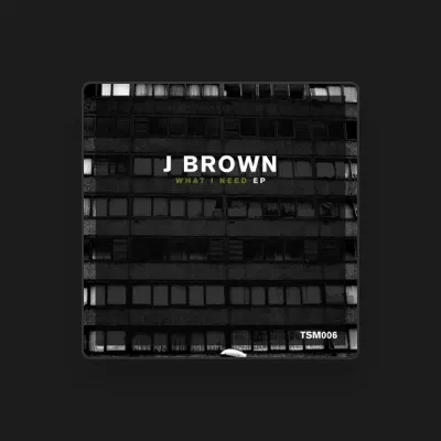 Listen to J. Brown, watch music videos, read bio, see tour dates & more!
