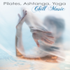 Pilates, Ashtanga, Yoga Chill Music – Tribal & World Chill Out Music for Ashtanga Yoga, Flow Yoga & Relaxation - Fitness Chillout Lounge Workout
