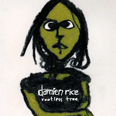 Rootless Tree - Single - Damien Rice