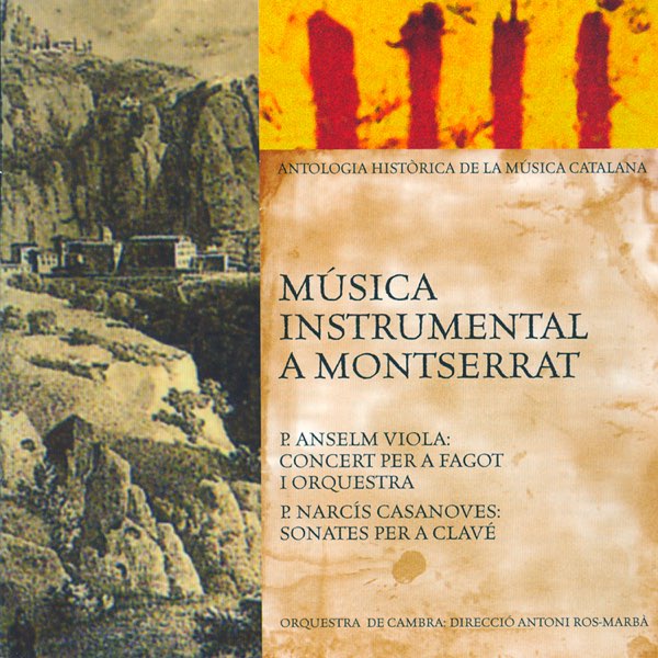 Música Instrumental a Montserrat (Antologia Històrica de la Música Catalana)  de Orquestra de Cambra & Antoni Ros-Marbà en Apple Music