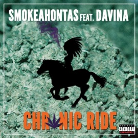 Chronic (feat. Davina) Smokeahontas