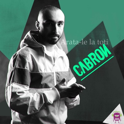 Song - Arata-Le La Toti (feat. Pacha Man & Jazzy Jo) - Cabron