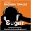 Sugar (Originally Performed By Maroon 5) [Karaoke Version]