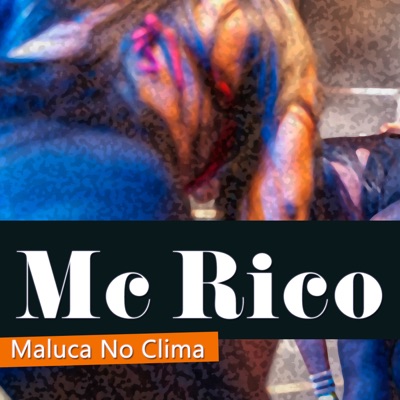 Maluca no Clima - Single