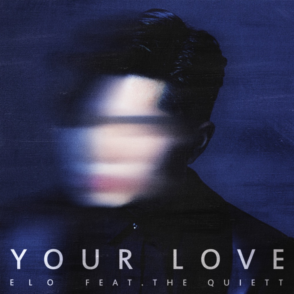 Обложка альбома «Your Love (feat. The Quiett) - Single» — ELO