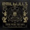 Son of the Morning (Sepalot Remix) - Emil Bulls lyrics