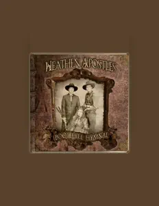 收听 Heathen Apostles、观看音乐视频、阅读小传、查看巡演日期等 ！