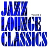 Jazz Lounge Classics, Vol. 2