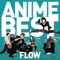 1/3 No Jyunjyou Na Kanjyou - FLOW lyrics