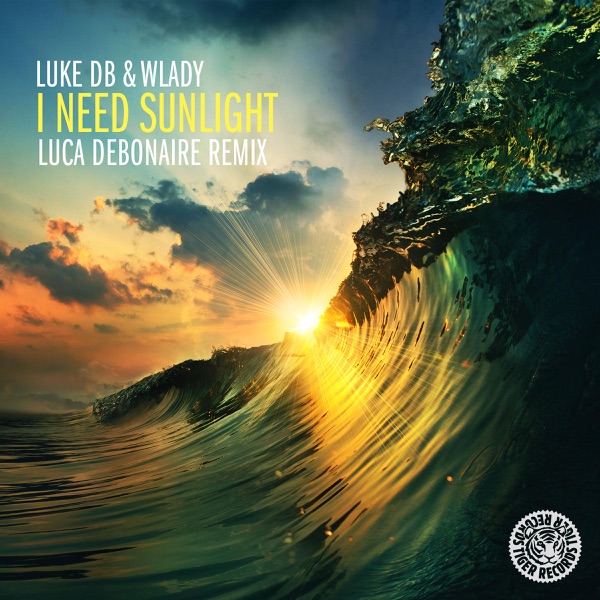 I Need Sunlight (Luca Debonaire Remix) [Remixes] - Single