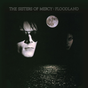 Floodland - The Sisters of Mercy