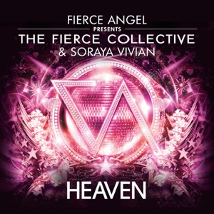 Fierce Angel Presents the Fierce Collective (feat. Soraya Vivian) - Single