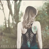 Haunted - Single - Abby Lee