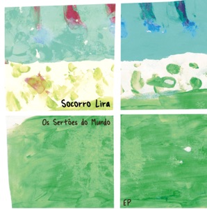 Os Sertões do Mundo - EP