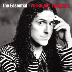 The Essential &quot;Weird Al&quot; Yankovic - &quot;Weird Al&quot; Yankovic Cover Art